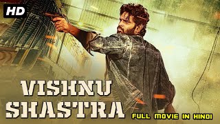 Vishnu Shastra Full Movie Dubbed In Hindi  Sree Vishnu Chitra Shukla [upl. by Behlau660]