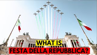 June 2nd What is Festa Della Repubblica [upl. by Nnyleitak]