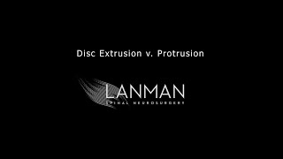 Disc Extrusion vs Protrusion  Dr Todd Lanman [upl. by Lindgren]