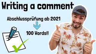 COMMENT schreiben 100 words ⭐ Beispiel für die NEUE ABSCHLUSSPRÜFUNG ✍🏼 [upl. by Cresa]