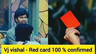 🔴🔴🔴 Red card confirmed for vj vishal 👏👏 Ranav law படிச்சிருக்காரா biggboss8tamil biggbosstamil8 [upl. by Olimreh]