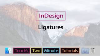 InDesign  Ligatures [upl. by Yetsirhc]