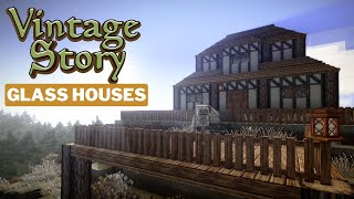 VINTAGE STORY IN 2024  Glass Houses  Fresh Start Gameplay 10 [upl. by Cohlette545]