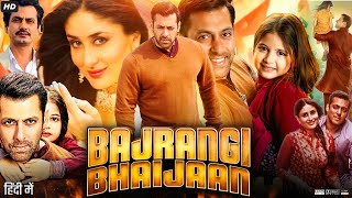 Bajrangi Bhaijaan Full Movie Hindi Review amp Facts  Salman  Kareena  Harshaali  Nawazuddin  HD [upl. by Finah]