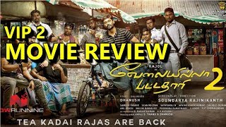 Velaiilla Pattadhari 2  Dhanush  Amala pual  kajol  full movie review by Tamil speedy VIP 2 [upl. by Hannah855]