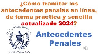 ¿Cómo tramitar los Antecedentes Penales en Línea sin registrarse sin salir de casa Actualizado 2024 [upl. by Aryajay]