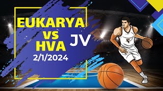 Eukarya vs HVA JV Basketball Boys High School  212024 [upl. by Dahsar]