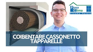 Coibentare CASSONETTO TAPPARELLE Kit su misura PosaClima [upl. by Merdith]