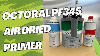 Octoral PF 345 primer [upl. by Dewayne]