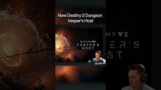 New Destiny 2 Dungeon Vespers Host [upl. by Hailee922]