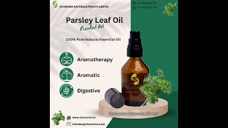 Sivaromas Parsley Leaf Oil [upl. by Acinna]