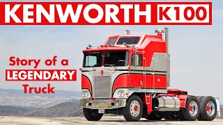 The Story of a Legendary Truck ▶ Kenworth K100 [upl. by Heyman12]