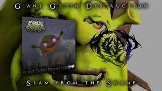 THE OGRE PACKET SLAMMERS  GIANT GREEN DESTRUCTION OFFICIAL ALBUM STREAM 2019 SW EXCLUSIVE [upl. by Lanfri]