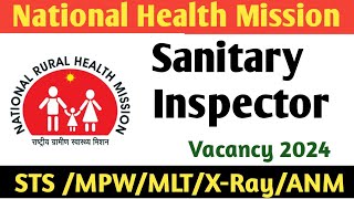 NHM Sanitary Inspector Vacancy 2024  Paramedical Health Department Government Job  MPW Health [upl. by Trinetta]