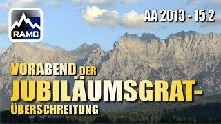 Anspannung am Vorabend der JubiläumsgratÜberschreitung  Abenteuer Alpin 2013 152 [upl. by Ennyletak510]