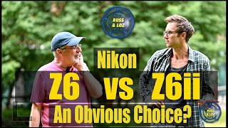 Nikon Z6 vs Z6ii  An Obvious Choice [upl. by Ik]