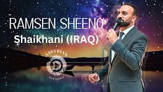 Ramsen Sheeno  Shaikhani Assyrian Live Songs  IRAQ 2016 [upl. by Joshi865]