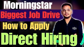 Morningstar Direct Biggest Hiring  OFF Campus Drive For 2024  2023  2022  2021 BatchMass Hiring [upl. by Schaper]