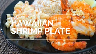 Shrimp truck inspired HAWAIIAN SHRIMP PLATE recipe  Cook and Eat [upl. by Lucie]