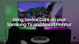 Using Device Care on your Samsung TV and Smart Monitor [upl. by Acired]