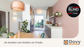 De keuken van Evelien en Frieda draait helemaal om gezelligheid Blind Gekocht  Dovy Keukens [upl. by Petuu937]