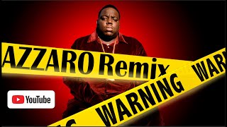 The Notorious BIG  Unbelievable 2023 Azzaro Remix [upl. by Bibah]