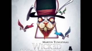 Martin Tungevaag  Wicked Wonderland Extended [upl. by Clevey786]