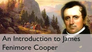 An Introduction to James Fenimore Cooper [upl. by Arhaz]