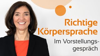 Richtige Körpersprache im Vorstellungsgespräch Darauf sollten sie achten [upl. by Palumbo852]