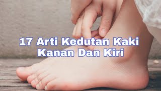 17 Arti Kedutan Di Kaki [upl. by Giesecke]