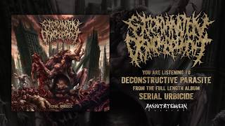 Extermination Dismemberment  Deconstructive Parasite OFFICIAL HD AUDIO [upl. by Ardell651]