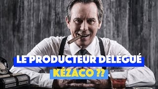 Le producteur délégué [upl. by Newman50]