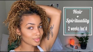 Hair and Spirituality  Why I Started My Locs  2 Week Update 3c4a Hair [upl. by Hebbe]