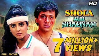 SHOLA AUR SHABNAM Hindi Full Movie  Hindi Action Comedy  Govinda Divya Bharti Anupam Kher [upl. by Azirb]