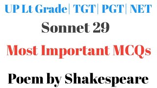 MCQS On Sonnet 29 When In Disgrace with fortune and mens eye UP LT Grade TGT PGT GIC NET [upl. by Ewart70]