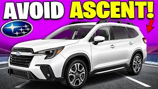 6 Reasons Why You SHOULD NOT Buy Subaru Ascent [upl. by Caplan498]