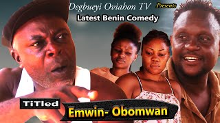 Latest Benin Comedy Titled Emwin Obomwan [upl. by God913]