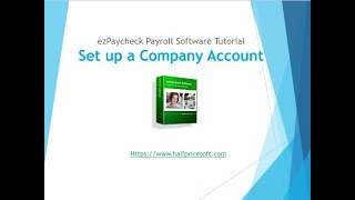 ezPaycheck Guide Add a Company Account [upl. by Nohpets701]