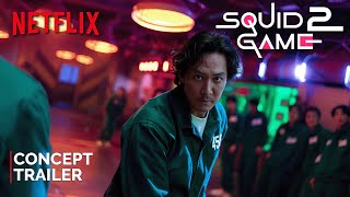 Squid Game Season 2 2024  Teaser Trailer  NETFLIX  squid game season 2 trailer 4K [upl. by Wolff]