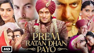 Prem Ratan Dhan Payo Full Movie Hindi I Salman Khan I Sonam Kapoor I Neil Nitin Mukesh OTT Review [upl. by Tedi]