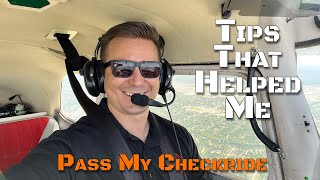 Tips That Helped Me Pass My Checkride [upl. by Salakcin526]