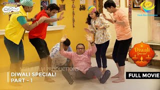 Diwali Special Dhamaka  FULL MOVIE  Part 1  Taarak Mehta Ka Ooltah Chashmah Ep 3927  3929 [upl. by Kedezihclem]