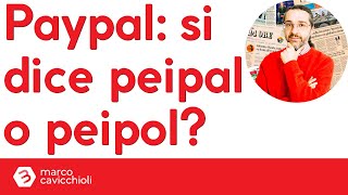 Paypal si pronuncia peipal o peipol [upl. by Nosirb298]