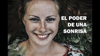 El Poder de una Sonrisa [upl. by Ennoved]