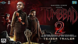 Tumbbad 2  TRAILER2024  YOU THINK ITS END NO ITS THE BEGINNING tumbbad2 trailer movie fear [upl. by Branch]