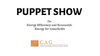 Puppet show on Energy Efficiency and Renewable Energy for households [upl. by Ilyse455]