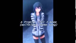 Nightcore  A Promise That I Keep wolfblood theme song [upl. by Ateekan353]