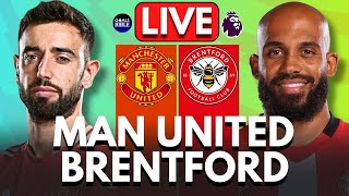 🔴MANCHESTER UNITED vs BRENTFORD LIVE  PREMIER LEAGUE  Full Match LIVE Today [upl. by Bilat]