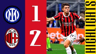 Christian Pulisic Goal  Inter vs AC Milan 12 Highlights  Serie A TIM 202425 [upl. by Archy929]