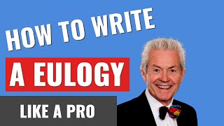 Learn how to write a eulogy Complete eulogy tutorial Everything you need [upl. by Boyes320]